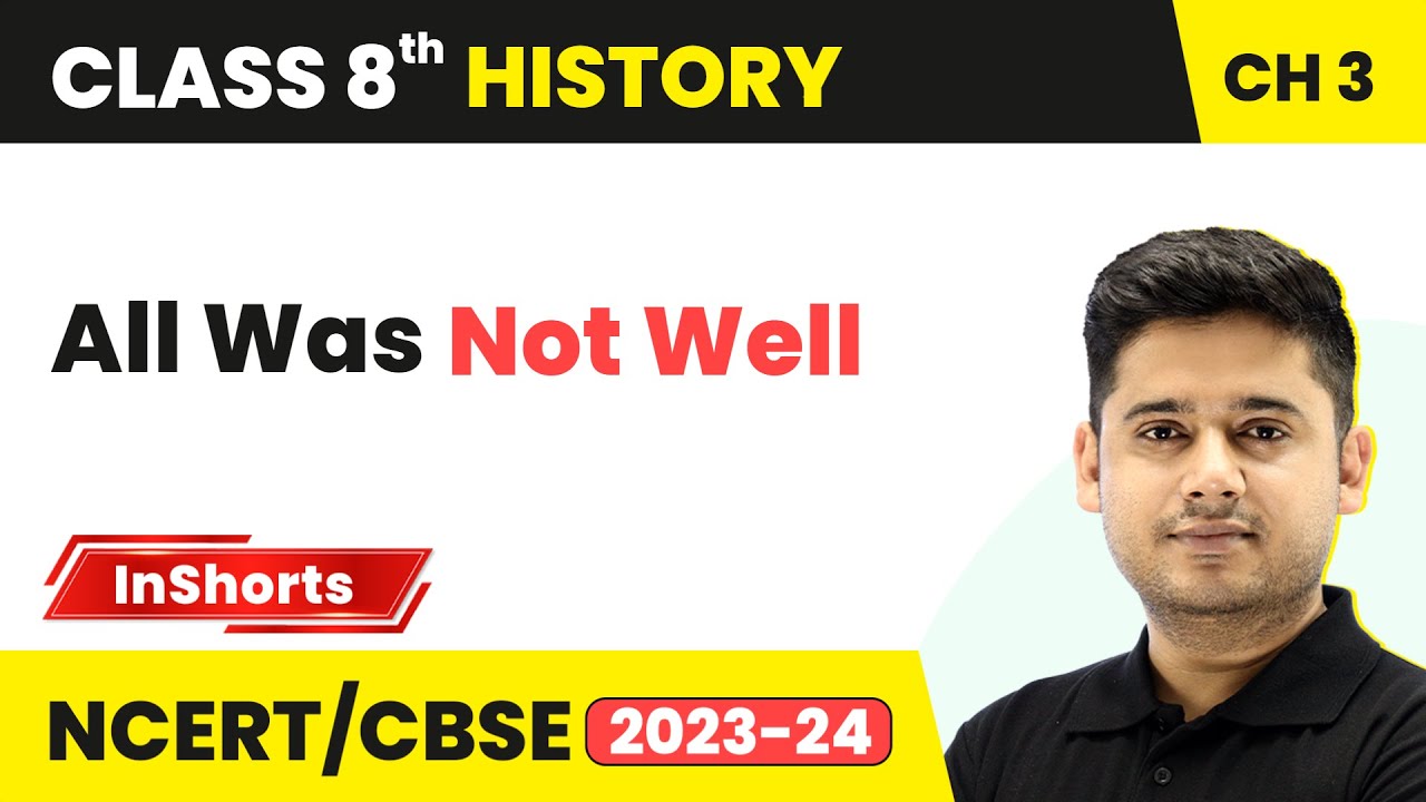 All Was Not Well | Class 8 History Chapter 3 | Ruling the Countryside