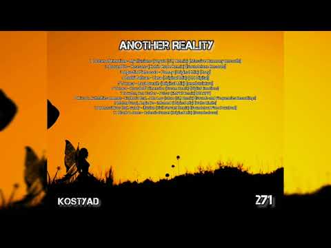 KostyaD   Another Reality #271 28 01 2023