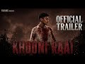 Khooni Raat Raat Ki Sabse Khaufnaak Kahani Officially Trailer