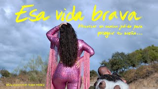 "Esa vida brava" (Trailer)