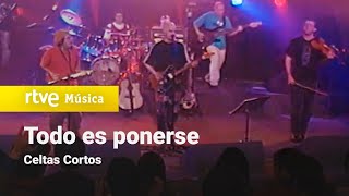 Celtas Cortos - "Todo es ponerse" (Conciertos de Radio 3 2000)