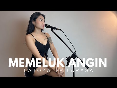 MEMELUK ANGIN - RAMA ERU FT CHARLY VAN HOUTEN ( COVER BY LATOYA DE LARASA )