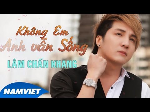 Thể hiện bởi Lâm Chấn Khang