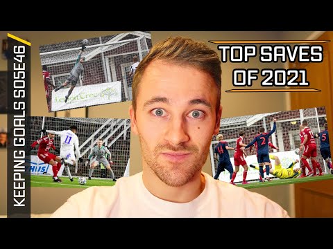 The TOP 5 SAVES of 2021! - Keeping Goals S5Ep46