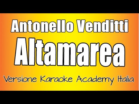 Antonello Venditti  - Alta marea  (versione Karaoke Academy Italia)