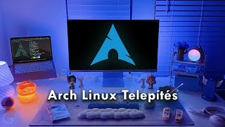 Így telepíts Arch Linuxot 2024-ben 🖥️