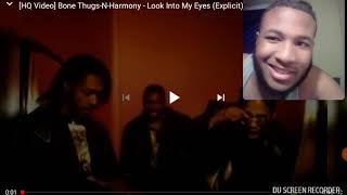 Bone Thugs-N-Harmony - Look Into My Eyes Reaction