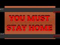 You Must Stay Home Animation Free Public Domain Video Download