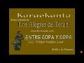 Karaokanta - Los Alegres de Teran - Entre copa y copa