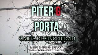 Carta de sinceridad | Piter-G y Porta [2014]