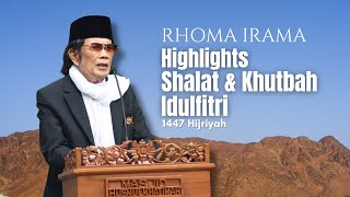 Download lagu HIGHLIGHTS SHALAT & KHUTBAH IDULFITRI 1447 HIJRIYAH RHOMA IRAMA mp3
