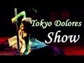 Tokyo Dolores : Green Fairy Show (Official) 