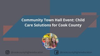 Community Town Hall Event: Child Care Solutions for Cook County