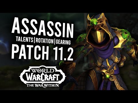 Assassination Rogue Guide For 11.2! Talents, Rotation, And More | The War Within
