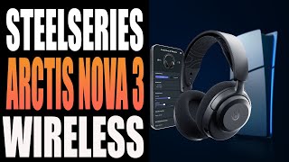 SteelSeries Arctis Nova 3 Wireless – Das beste Headset für PS5, Xbox & Switch?