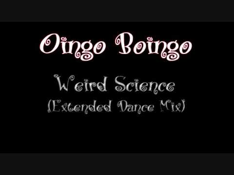 Oingo Boingo - Weird Science (Extended Dance Mix)