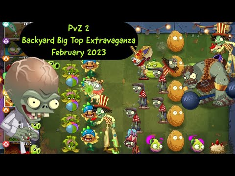PvZ 2 | Backyard Big Top Extravaganza | Levels 1-20 + Piñata!