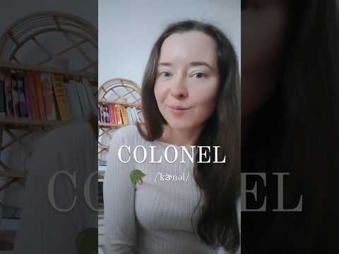 How to pronounce COLONEL 🪖