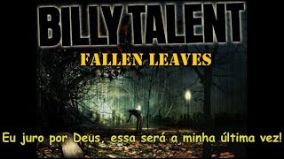 Fallen Leaves - Billy Talent (Lyric Video) (Legendado PT-BR)