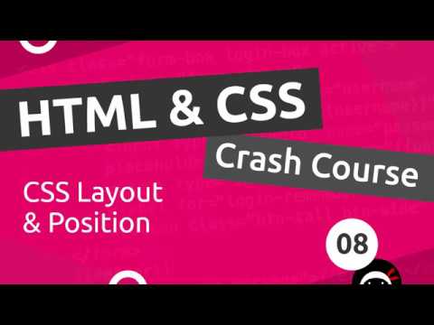 HTML & CSS Crash Course Tutorial #8 - CSS Layout & Position