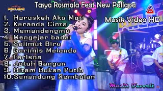 Download lagu Tasya Rosmala feat New Pallapa FULL ALBUM ( VIDEO MUSIC) mp3 Download lagu Tasya Rosmala feat New Pallapa FULL ALBUM ( VIDEO MUSIC) mp3