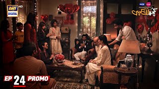 Kuch Ankahi Episode 24  PROMO  Digitally Presented