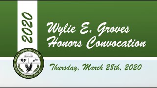 Wylie E. Groves High School Senior Honors Convocation - Class of 2020