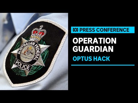 IN FULL: Australian Federal Police announce Operation Guardian in response to Optus hack  | ABC News