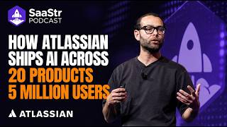 How Atlassian Ships AI Across 20 Products and 5 Million Users