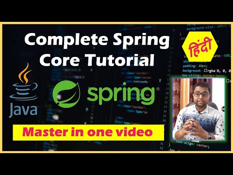 🔥 🔥Spring Core Tutorial in one Video🔥 🔥 | Learn Spring Core step by step in Hindi