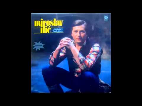 Miroslav Ilic - Volecu te do kraja zivota - (Audio 1984) HD