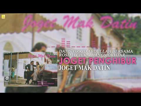 Datin Orkid Abdullah, Rosiah Chik & Hang Mokhtar - Joget Penghibur (Official Audio)