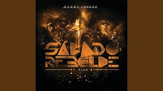 Daddy Yankee - Sábado Rebelde (Audio) ft. Plan B