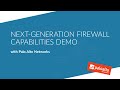 Next-Generation Firewall Capabilities Demo