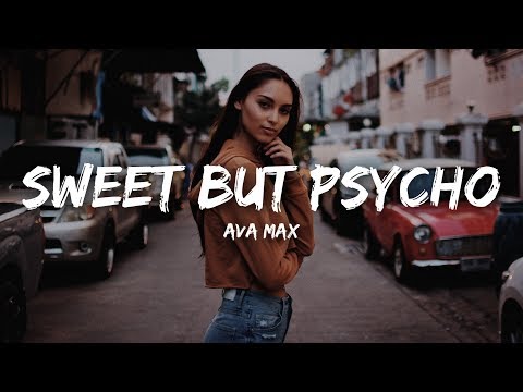 Ava Max - Sweet but Psycho (Lyrics)