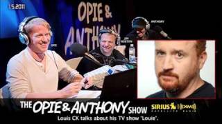 Louis CK talks about 'Louie'1 on Opie and Anthony(2011)