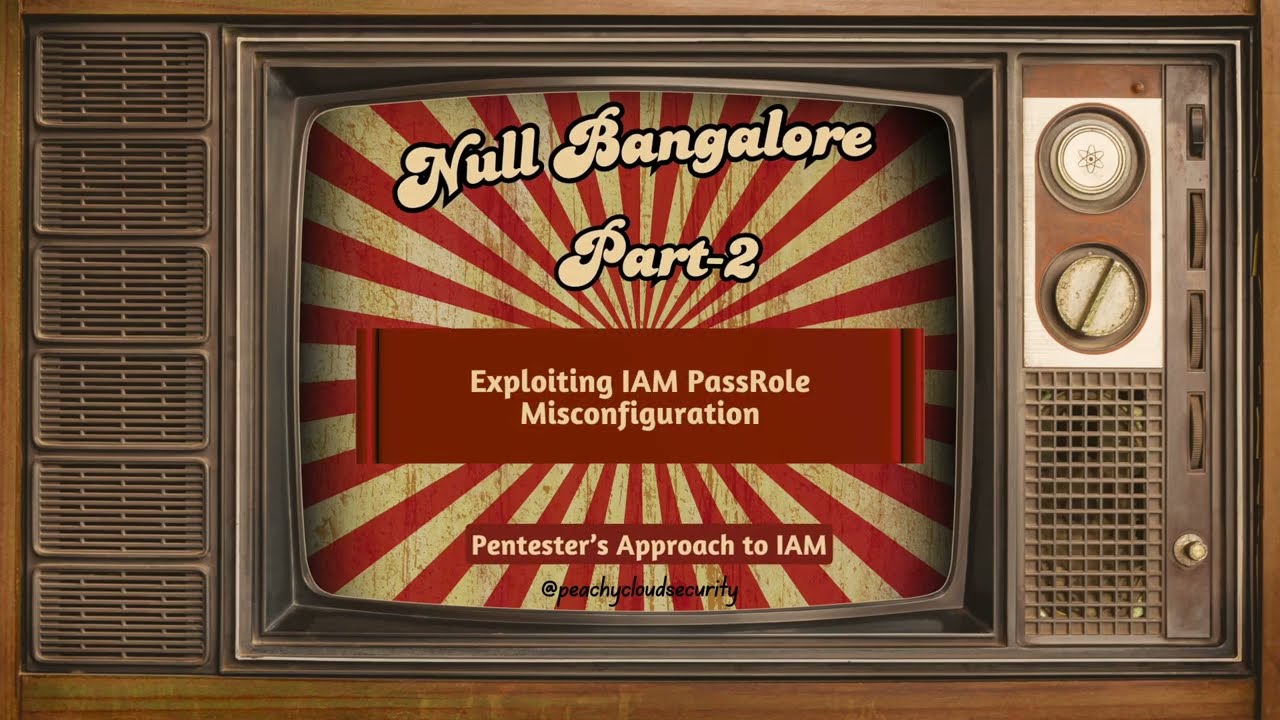 Null Bangalore | Pentesters Approach to AWS IAM | Part-2: Exploiting IAM PassRole Misconfiguration.
