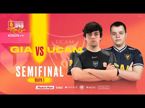 Giants VS UCAM Tokiers - SEMIFINAL - VALORANT RISING MEDIAMARKT INTEL - SPLIT 2 2022 - MAPA 1