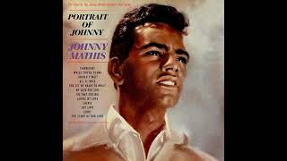 Johnny Mathis - Should i wait