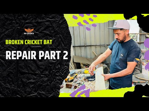BAT REPAIR PART 2 | EPISODE - 4 | DA SPORTS FACTORY SHIMLA