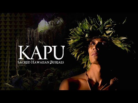 KAPU Sacred Hawaiian Burials Trailer 2023