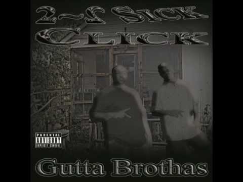 2-2 Sick Click / Don't Turn Yo Back Feat. Tim Steele