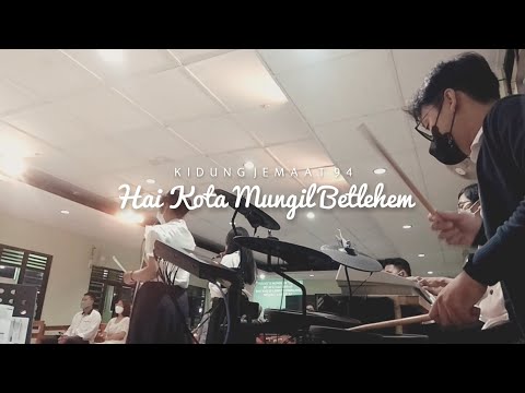Hai Kota Mungil Betlehem | Drum Cam | KJ 94