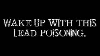 Lead Poisoning Music Video