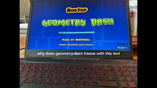 why does geometry dash freeze with this text