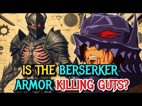 Berserker Armor Anatomy – How Exactly Does it Work Is it Alive – Berserk Explained!