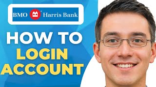 How To Log In To BMO Harris Bank Online Banking | Basic Steps