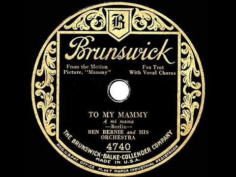1930 Ben Bernie - To My Mammy (Pat Kennedy, vocal)