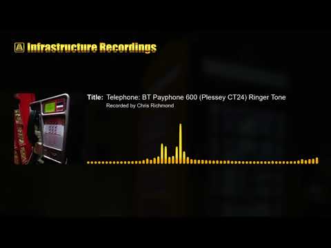 (Audio) Telephone: BT Payphone 600 (Plessey CT24) Ringer Tone