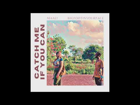 Catch Me If You Can - Maali & Bigfootinyourface (Official Audio)